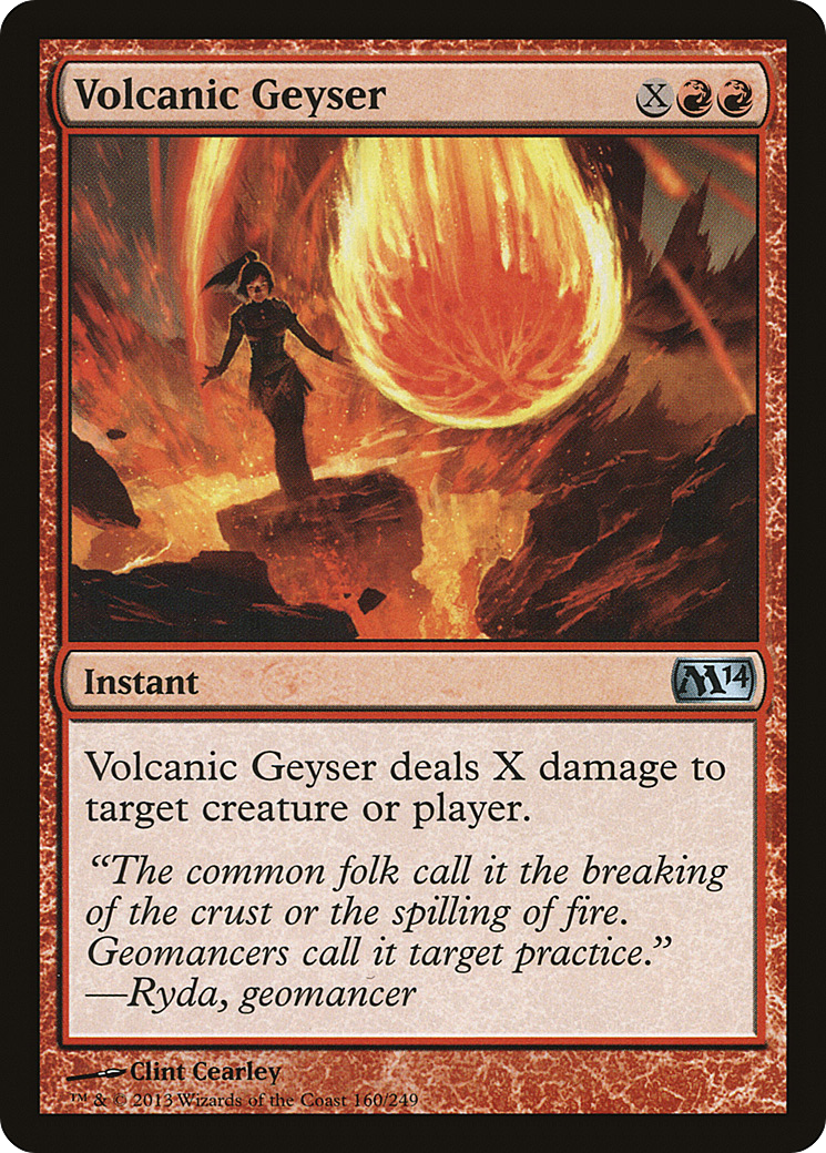Volcanic Geyser (160) (M14)