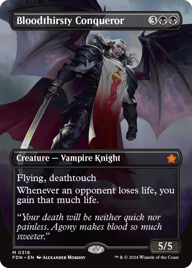 Bloodthirsty Conqueror (Borderless) (318) (Foundations)