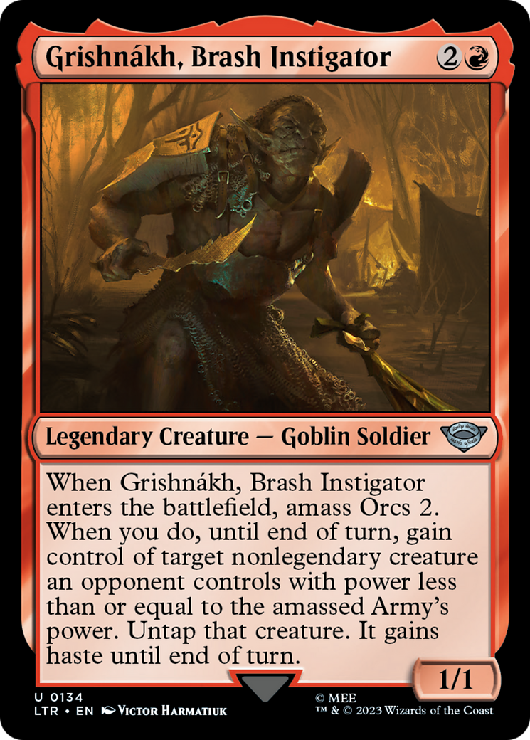 Grishnakh, Brash Instigator (134) (LTR)