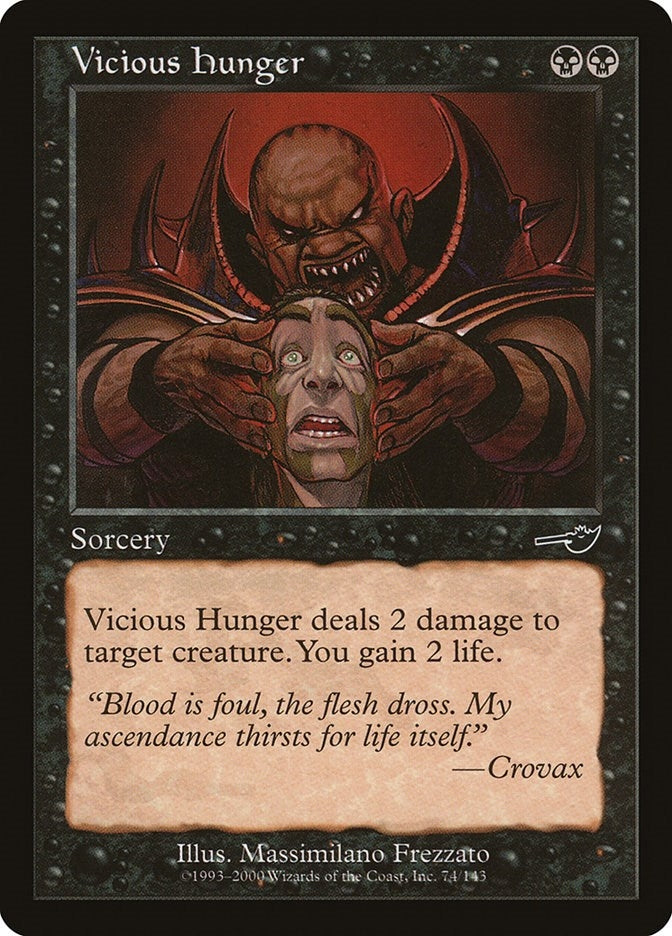 Vicious Hunger (74) (Nemesis)