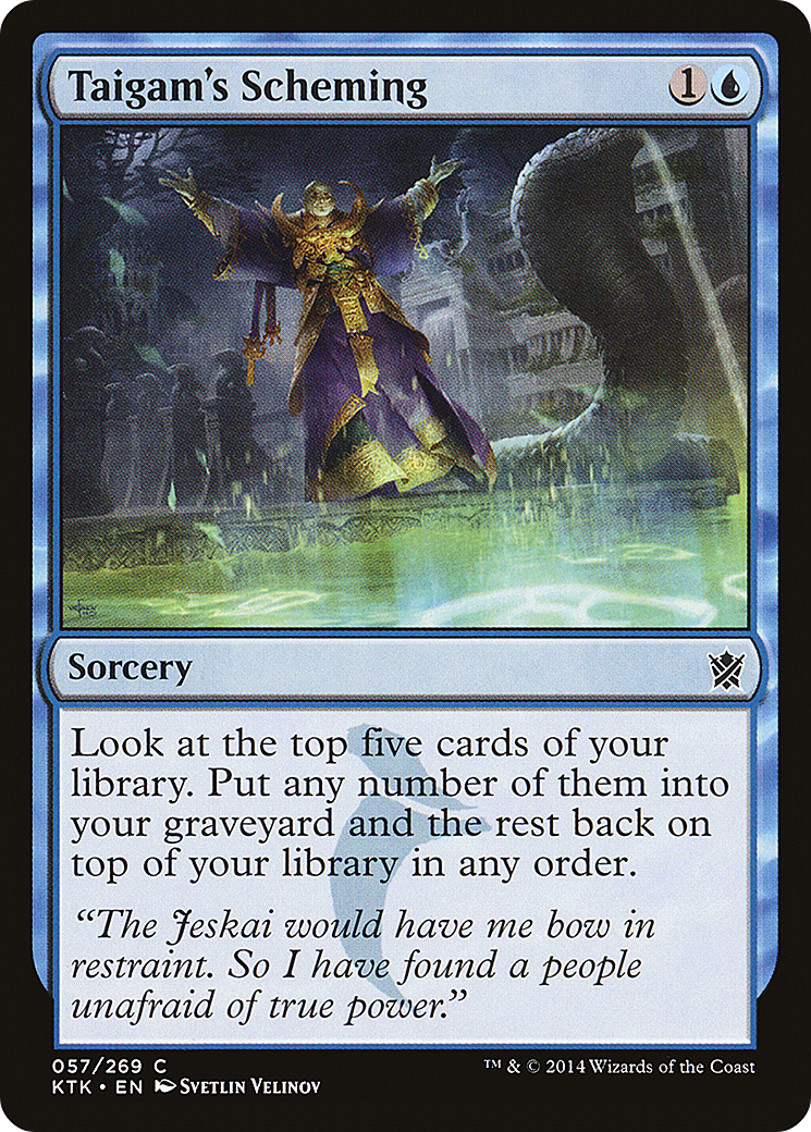 Taigam's Scheming (57) (KTK)