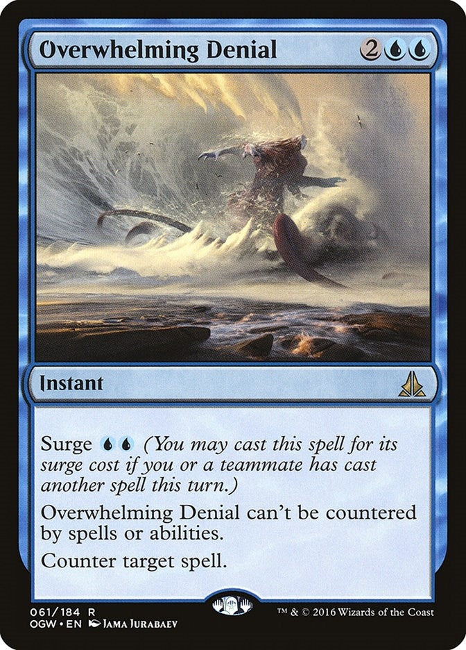 Image for Overwhelming Denial (61) (Oath of the Gatewatch) - Magic: The Gathering