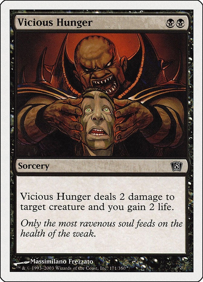Image for Vicious Hunger (171) (8th Edition) (8ED) - Magic: The Gathering