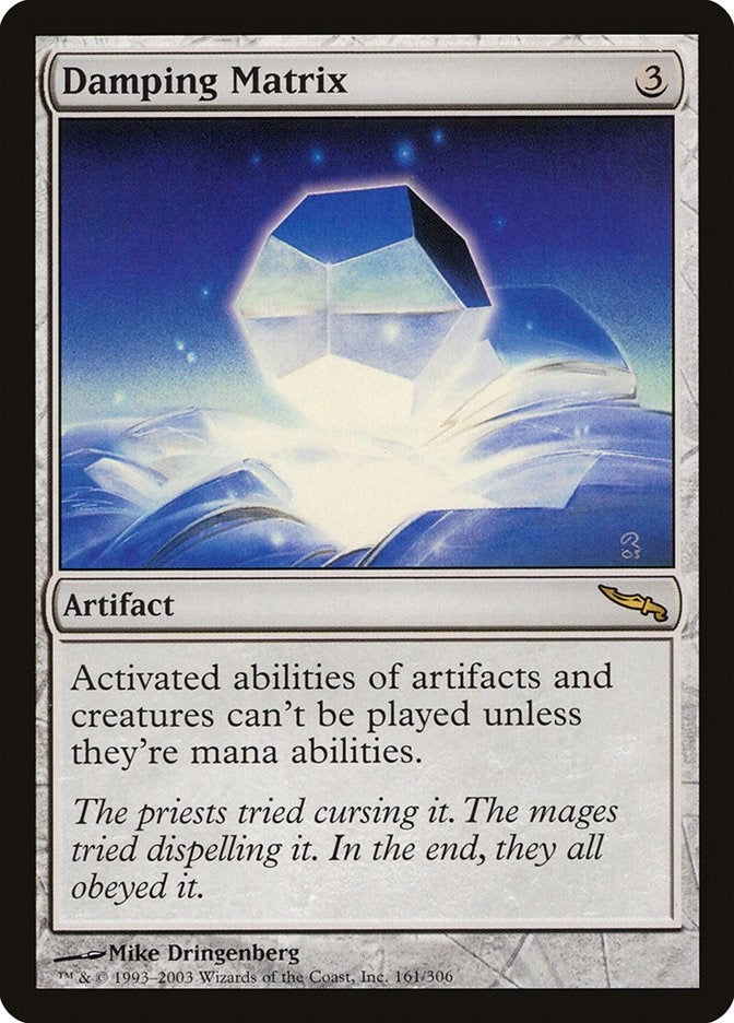 Image for Damping Matrix (161) (Mirrodin) - Magic: The Gathering