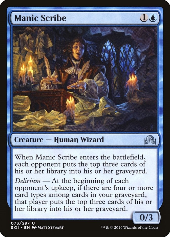 Manic Scribe (73) (Shadows over Innistrad)