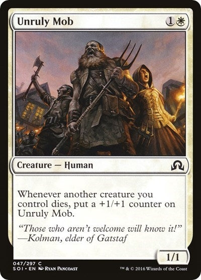 Unruly Mob (47) (Shadows over Innistrad)