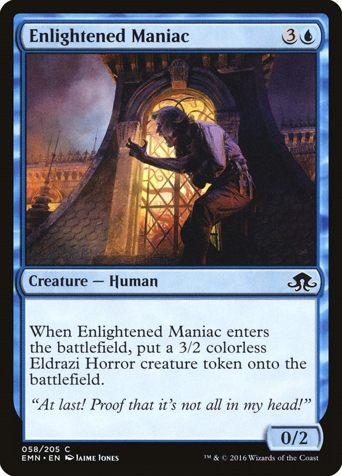 Enlightened Maniac (58) (Eldritch Moon)