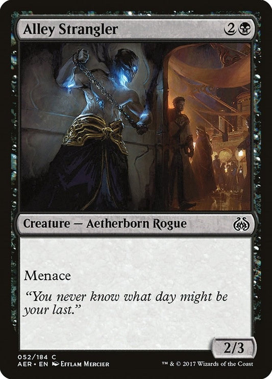 Alley Strangler (52) (Aether Revolt)