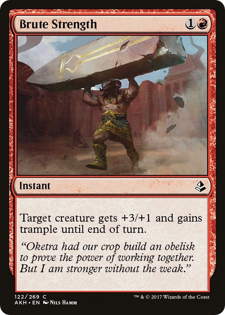 Brute Strength (122) (Amonkhet)