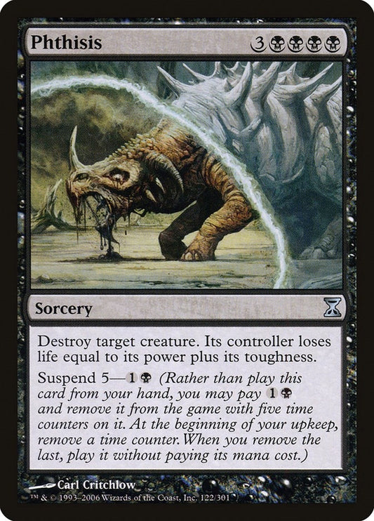 Phthisis (122) (Time Spiral)