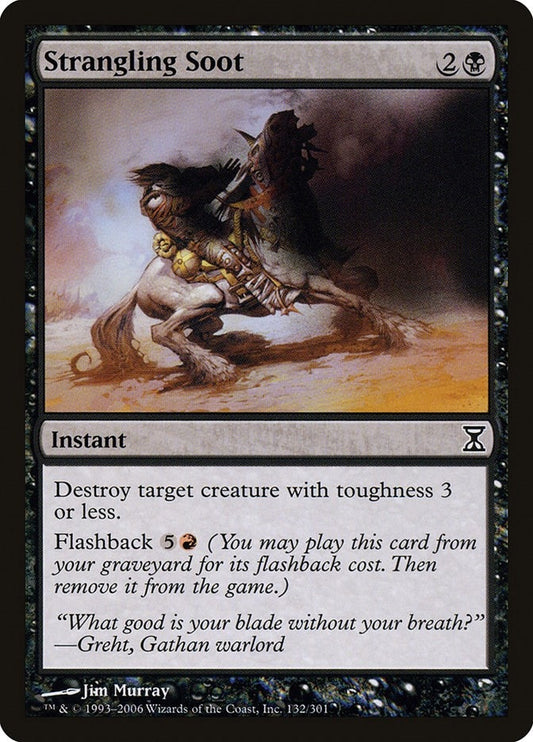 Image for Strangling Soot (132) (Time Spiral) - Magic: The Gathering