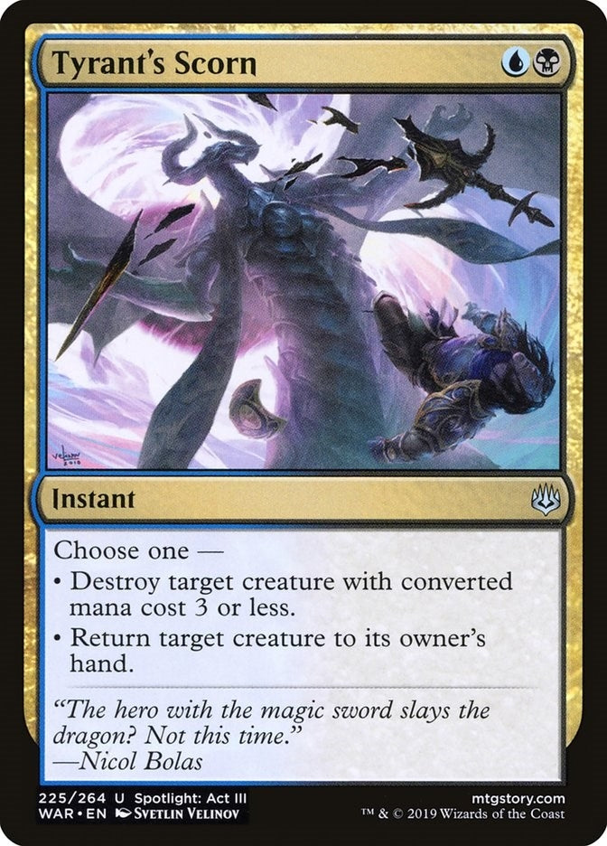 Tyrant's Scorn (225) (War of the Spark)