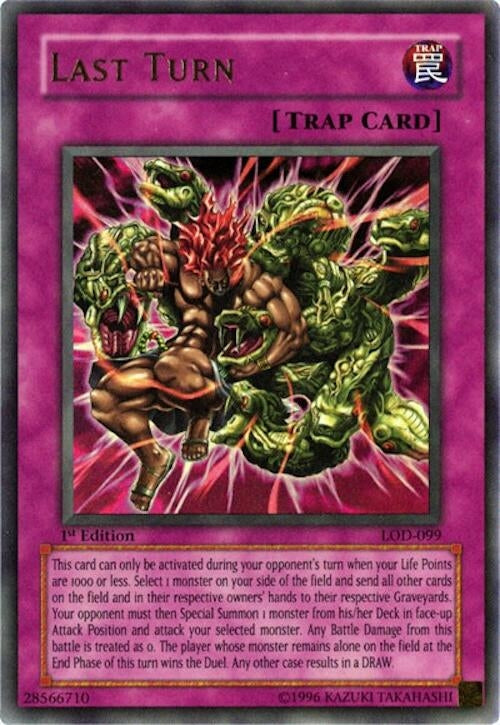 Image for Last Turn (LOD-099) (Legacy of Darkness) - YuGiOh