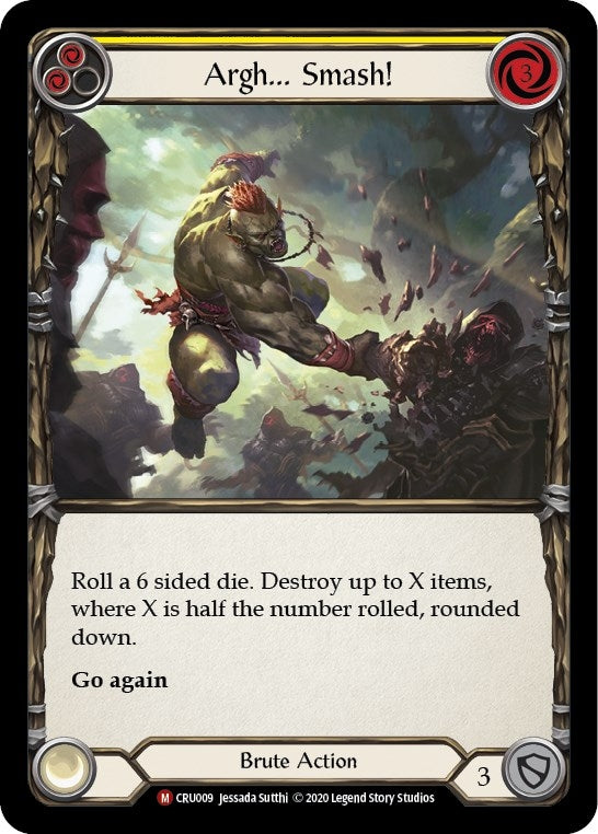 Argh... Smash! (CRU009) (Crucible of War)