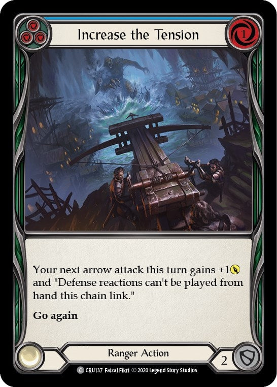 Increase the Tension (Blue) (CRU137) (Crucible of War)