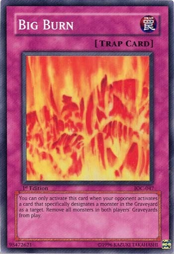 Image for Big Burn (IOC-047) (Invasion of Chaos) - YuGiOh