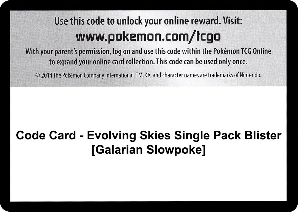 Code Card - Evolving Skies Single Pack Blister [Galarian Slowpoke] (SWSH07: Evolving Skies)