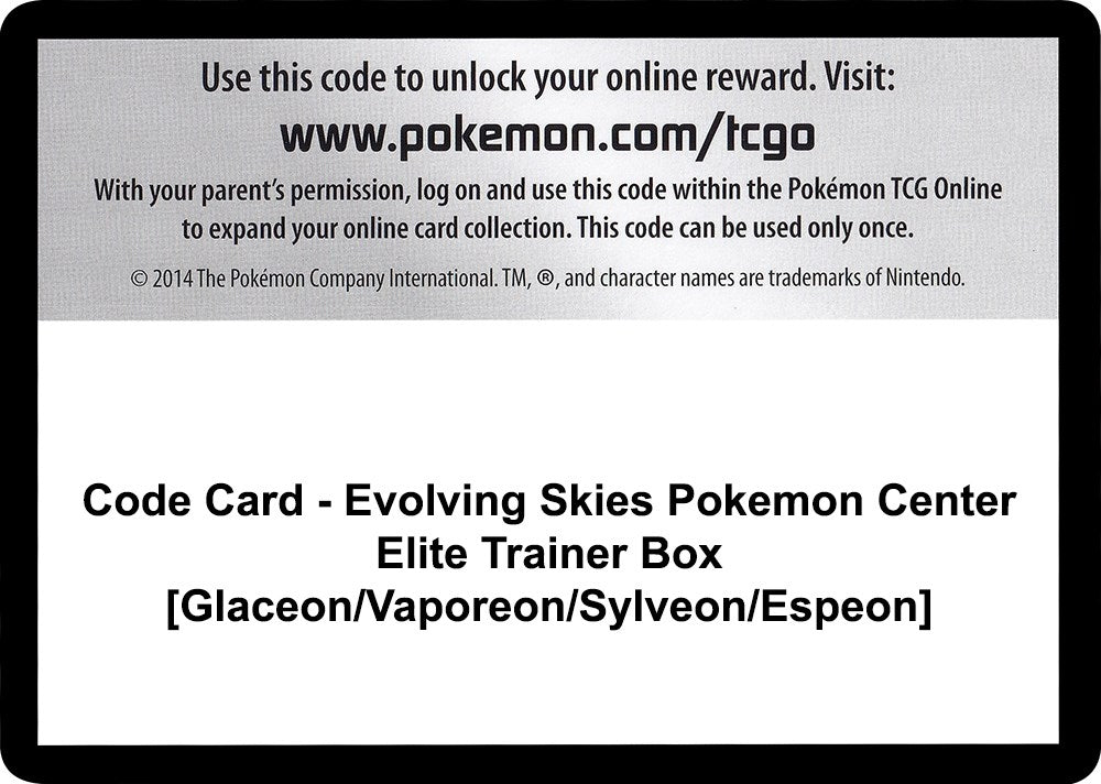 Code Card - Evolving Skies Pokemon Center Elite Trainer Box [Glaceon/Vaporeon/Sylveon/Espeon] (SWSH07: Evolving Skies)