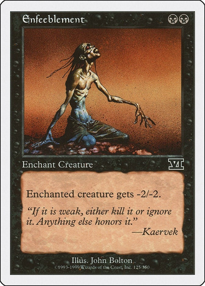 Enfeeblement (125) (Classic Sixth Edition)