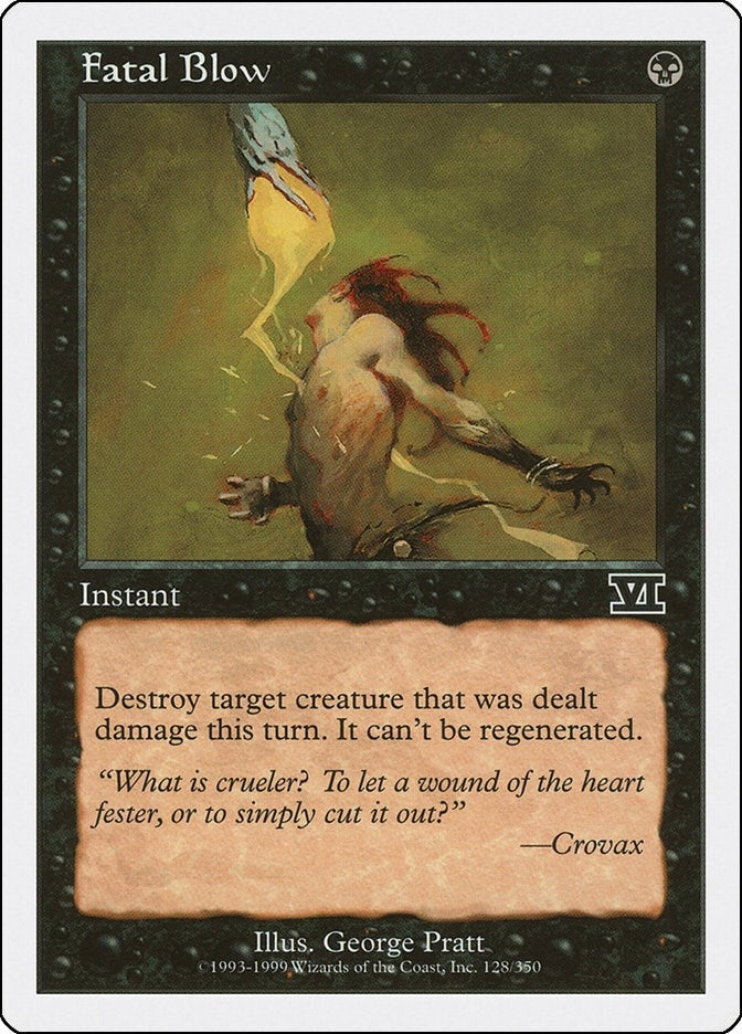 Fatal Blow (128) (Classic Sixth Edition)