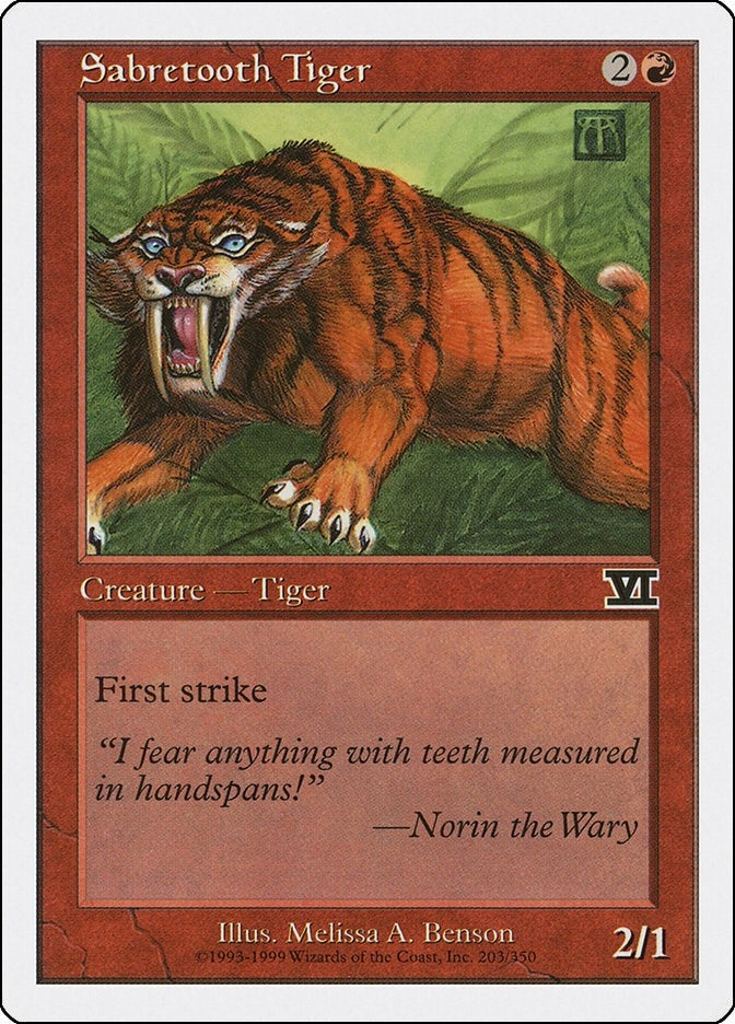 Sabretooth Tiger (203) (Classic Sixth Edition)