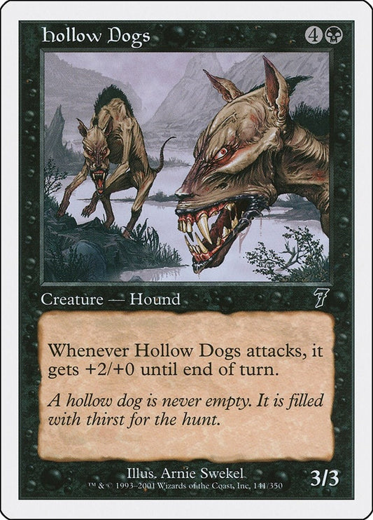 Hollow Dogs (141) (7th Edition)