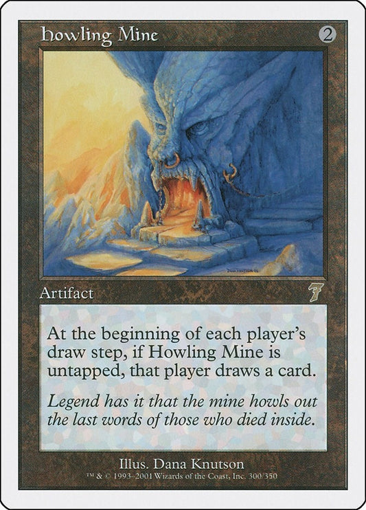 Howling Mine (300) (7th Edition)