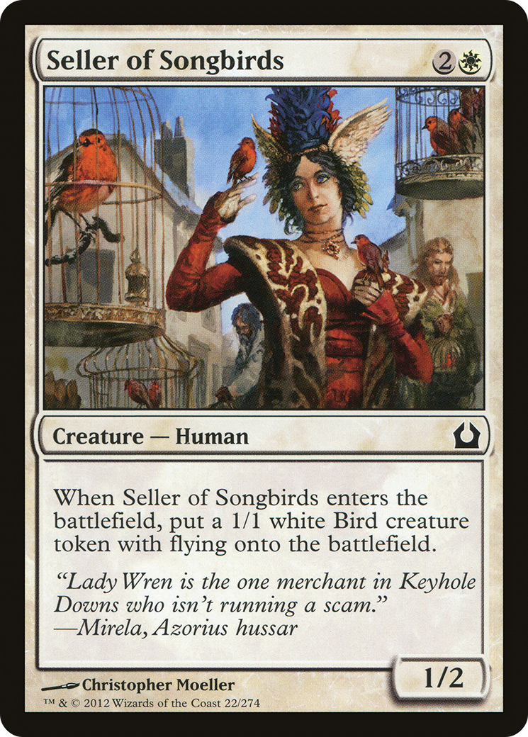 Seller of Songbirds (22) (RTR)