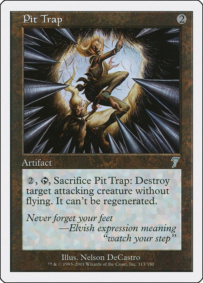 Pit Trap (313) (7th Edition)