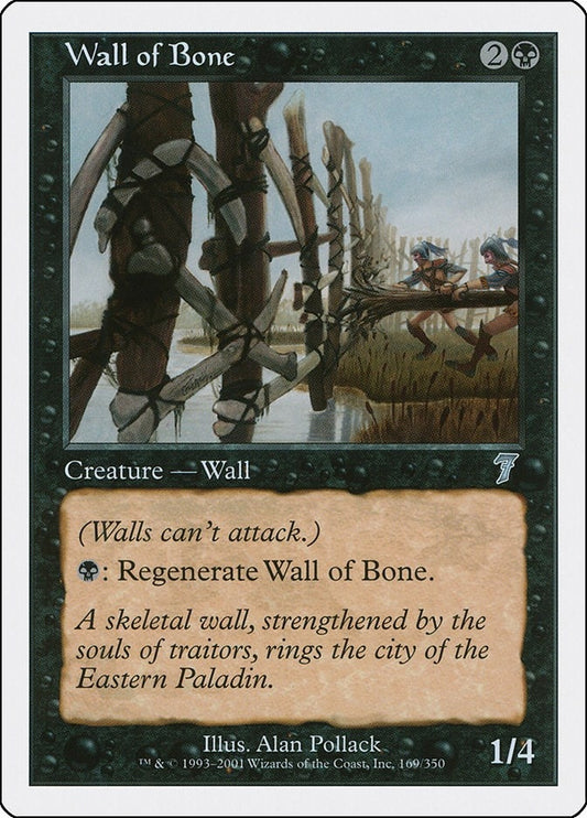 Wall of Bone (169) (7th Edition)