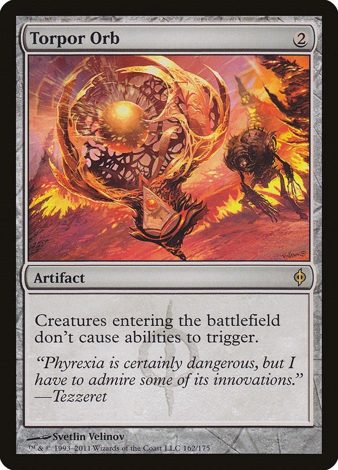 Torpor Orb (162) (New Phyrexia)