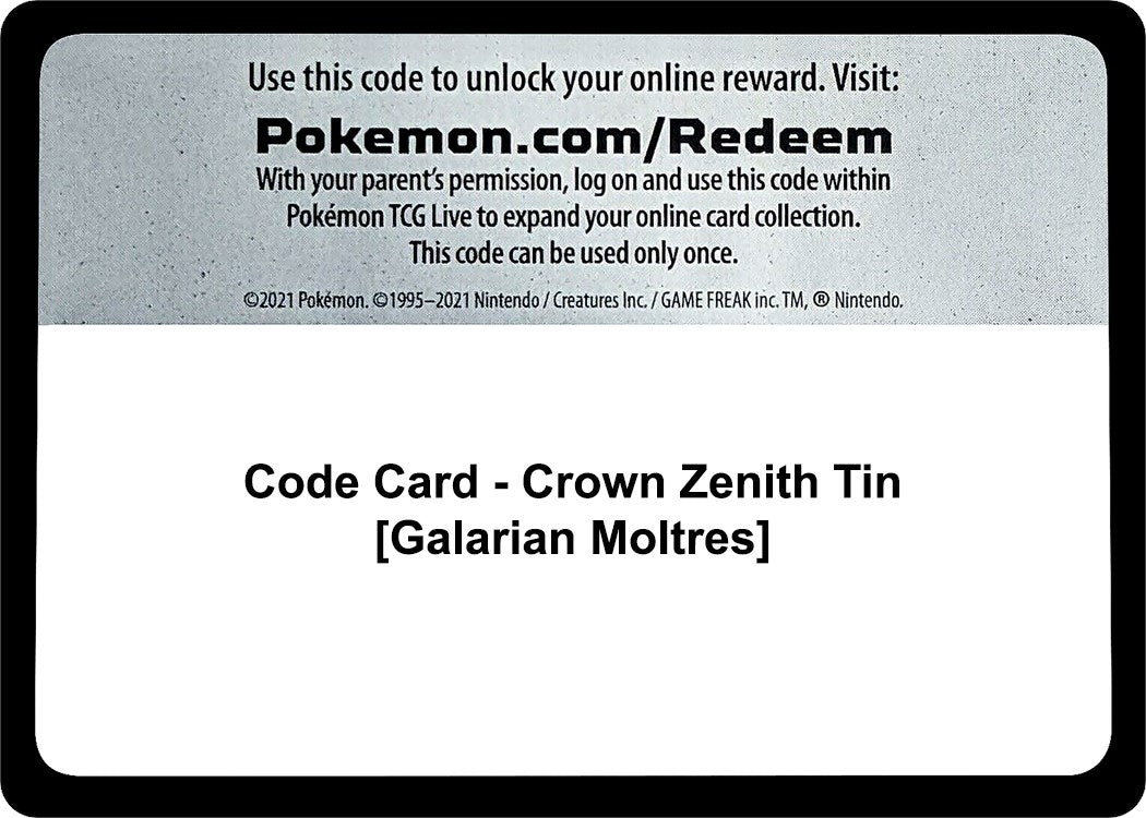 Code Card - Crown Zenith Tin [Galarian Moltres] (Crown Zenith)