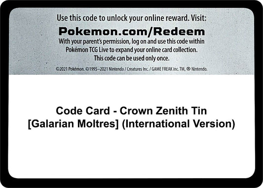 Code Card - Crown Zenith Tin [Galarian Moltres] (International Version) (Crown Zenith)