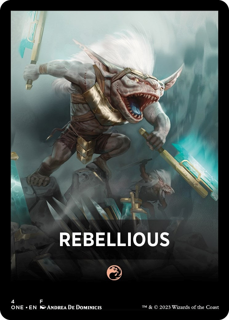 Rebellious Theme Card (4) (Phyrexia: All Will Be One)