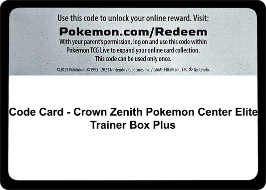 Code Card - Crown Zenith Pokemon Center Elite Trainer Box Plus (Crown Zenith)
