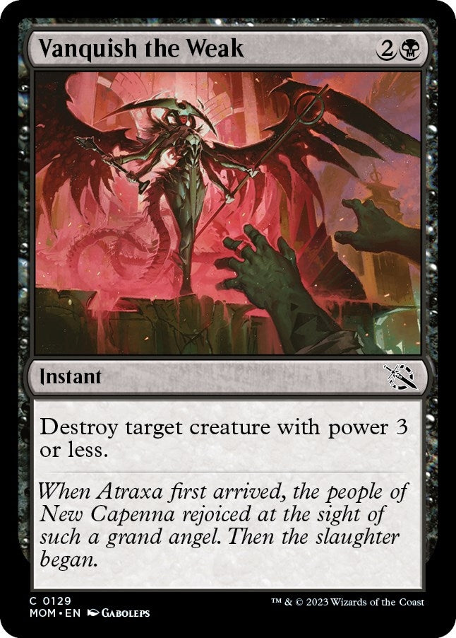 Image for Vanquish the Weak (129) (March of the Machine) - Magic: The Gathering
