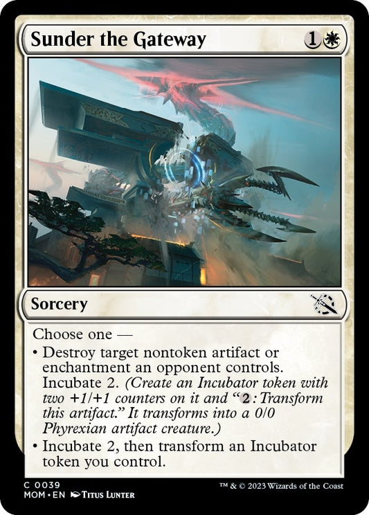Sunder the Gateway (39) (March of the Machine)