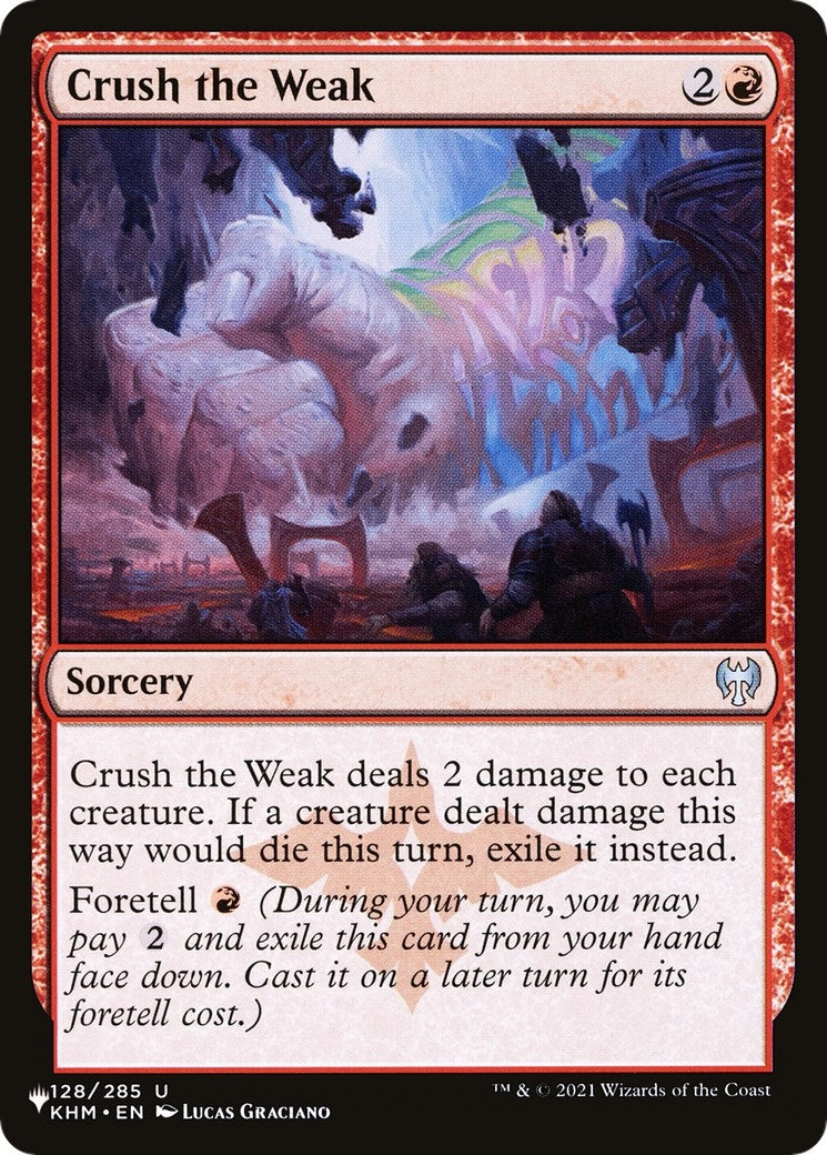 Crush the Weak (128/285) (The List Reprints) (LIST)