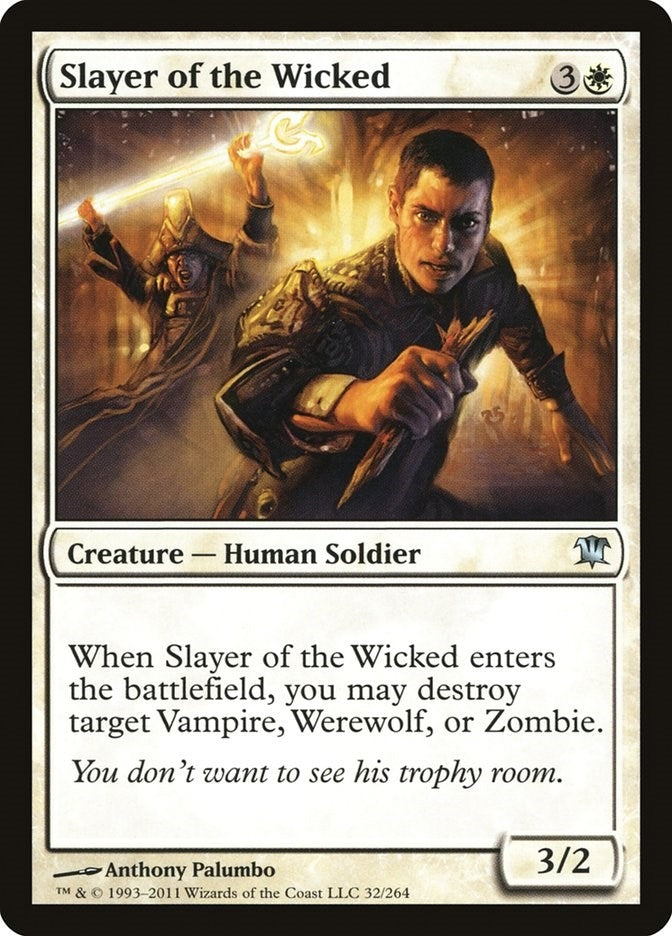 Image for Slayer of the Wicked (32) (Innistrad) - Magic: The Gathering