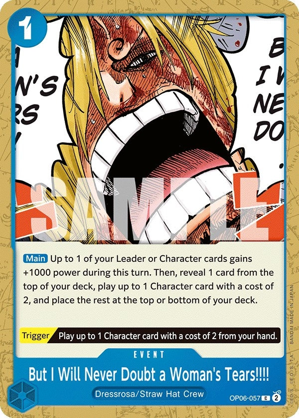 Image for But I Will Never Doubt a Woman's Tears!!!! (OP06-057) (Wings of the Captain) - One Piece Card Game