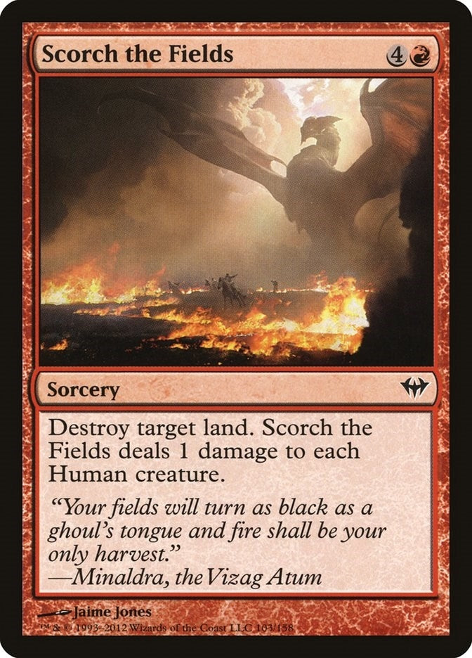 Scorch the Fields (103) (Dark Ascension)
