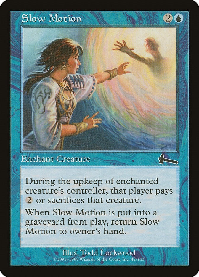 Slow Motion (42) (Urza's Legacy)