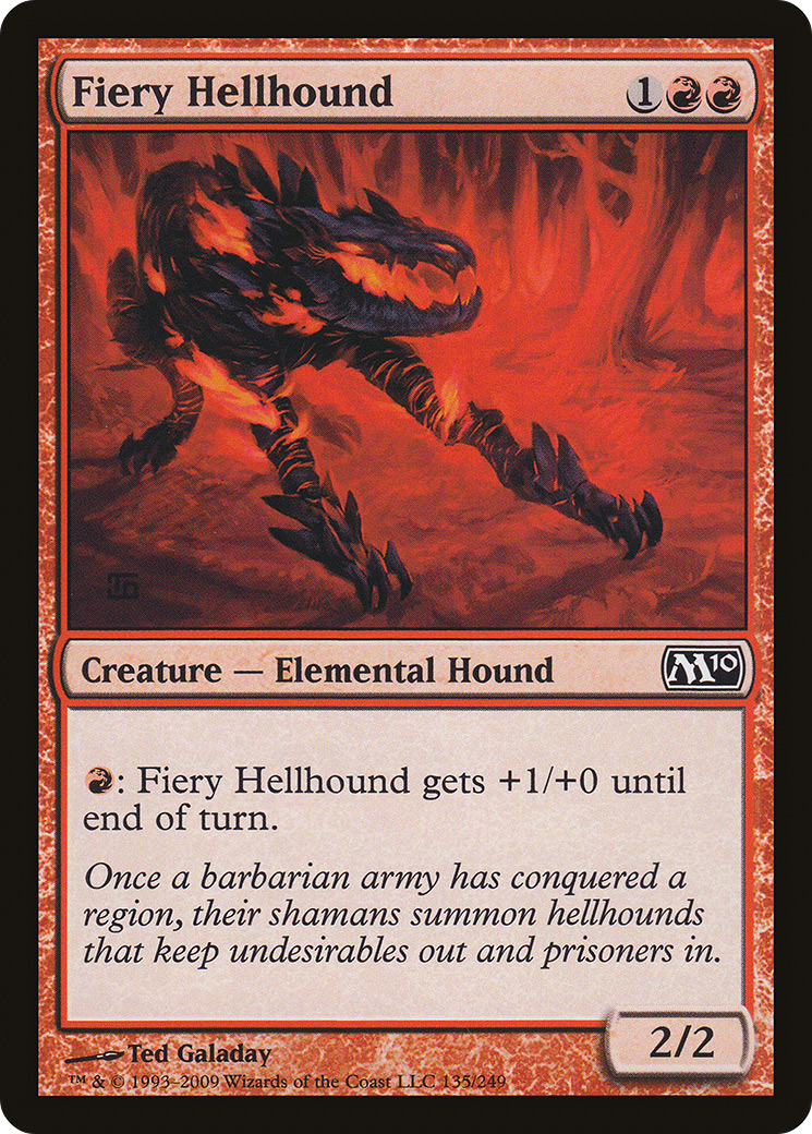 Fiery Hellhound (135) (M10)