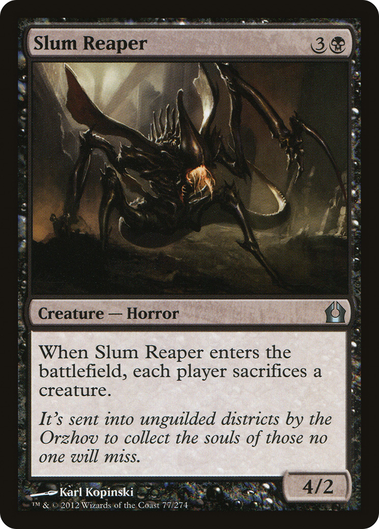 Slum Reaper (77) (RTR)