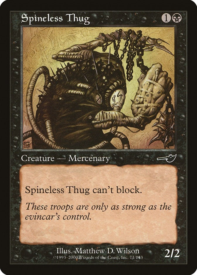 Image for Spineless Thug (71) (Nemesis) - Magic: The Gathering