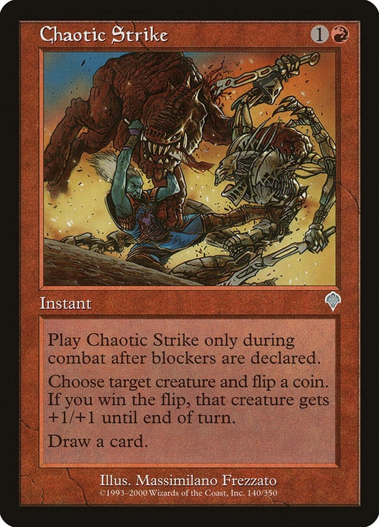 Chaotic Strike (140) (Invasion)