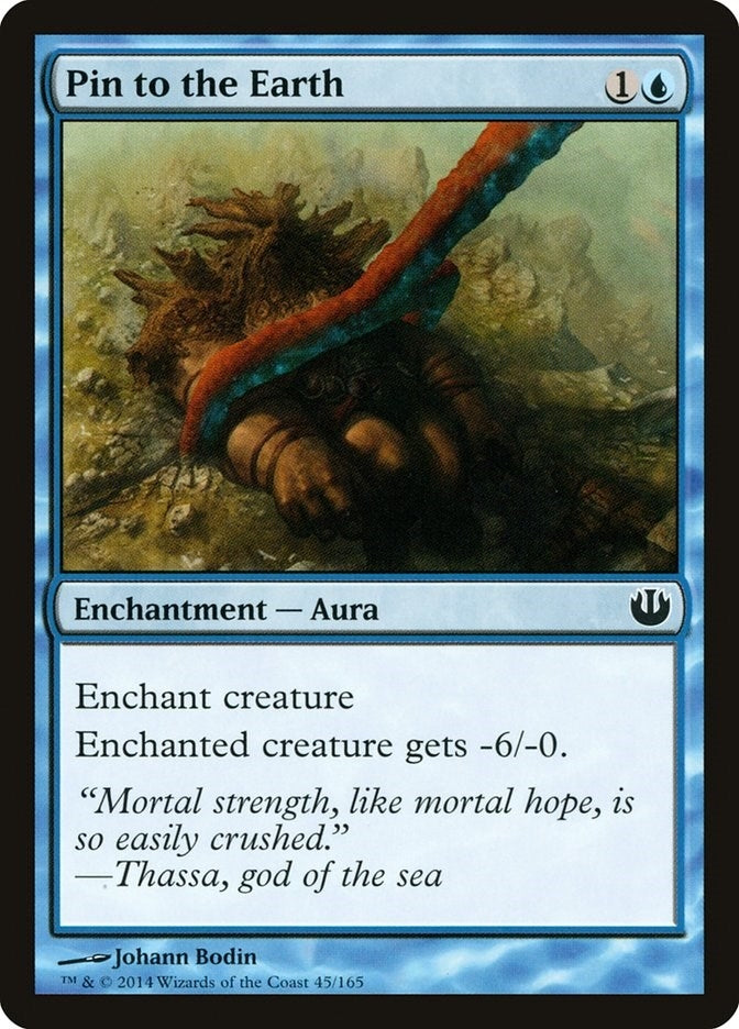 Image for Pin to the Earth (45) (Journey Into Nyx) - Magic: The Gathering