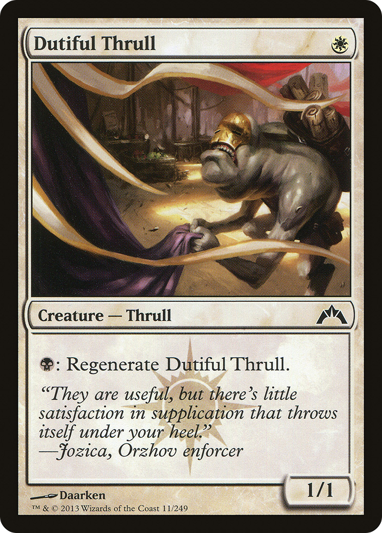 Dutiful Thrull (11) (GTC)