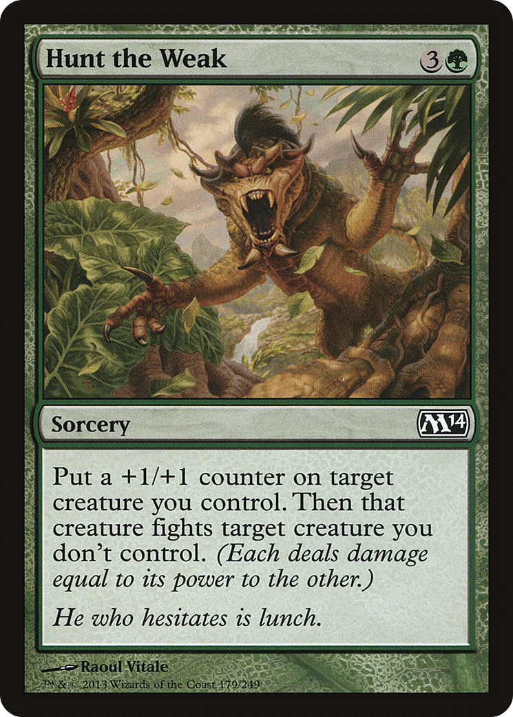 Hunt the Weak (179) (M14)