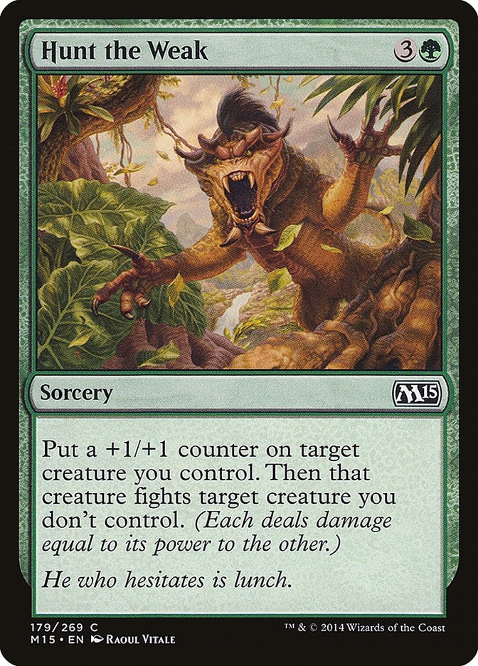 Hunt the Weak (179) (Magic 2015 (M15))